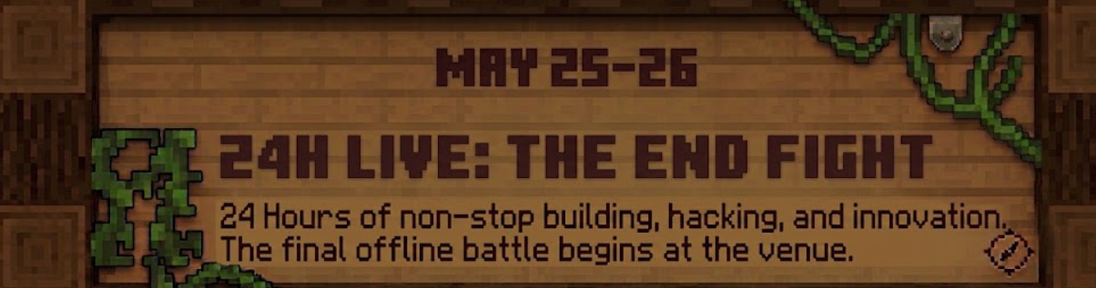 MAY 25-26: The End Fight